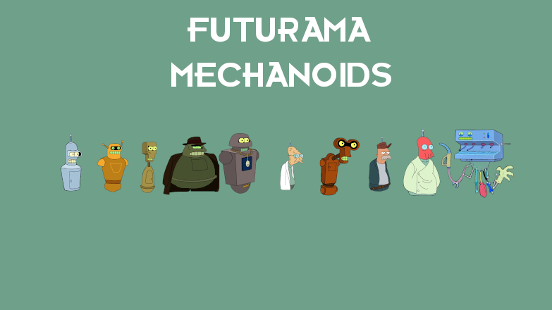 Futurama Mechanoids