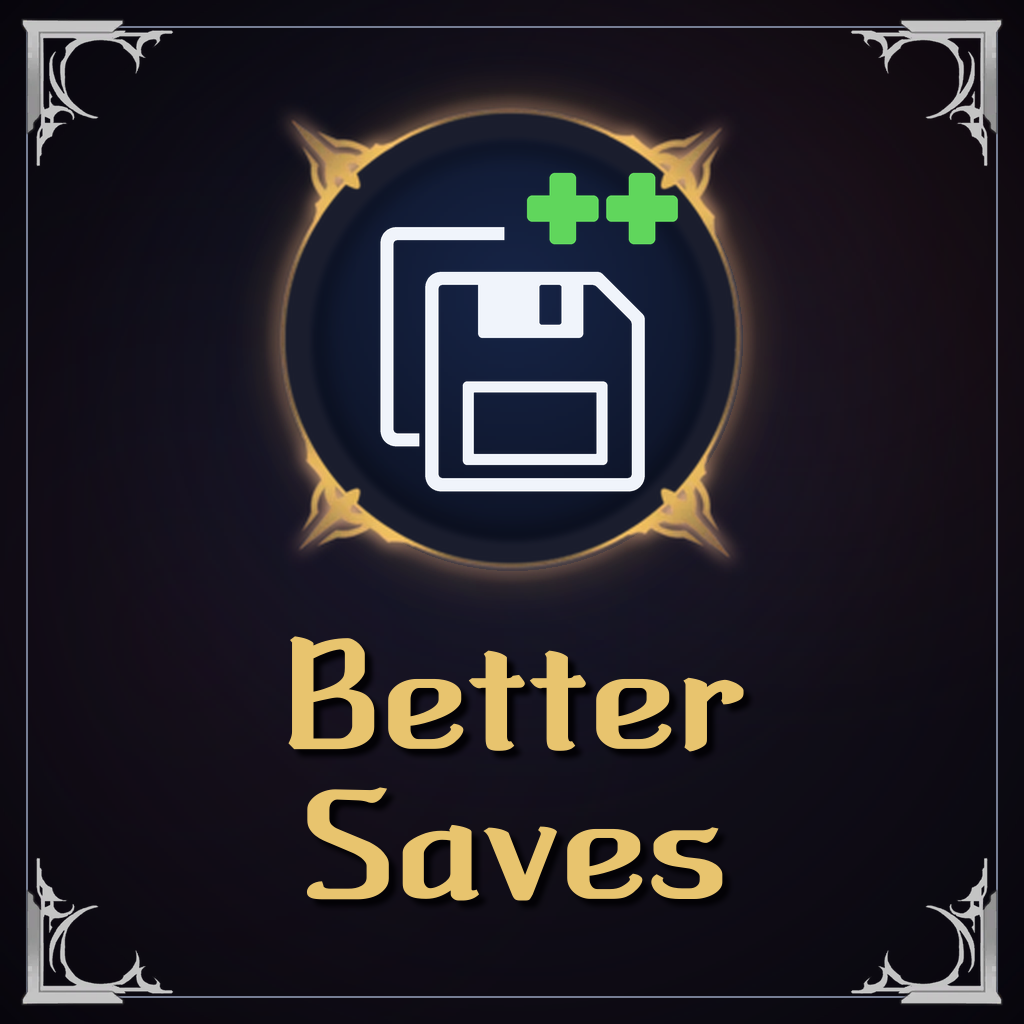 Better Saves preview