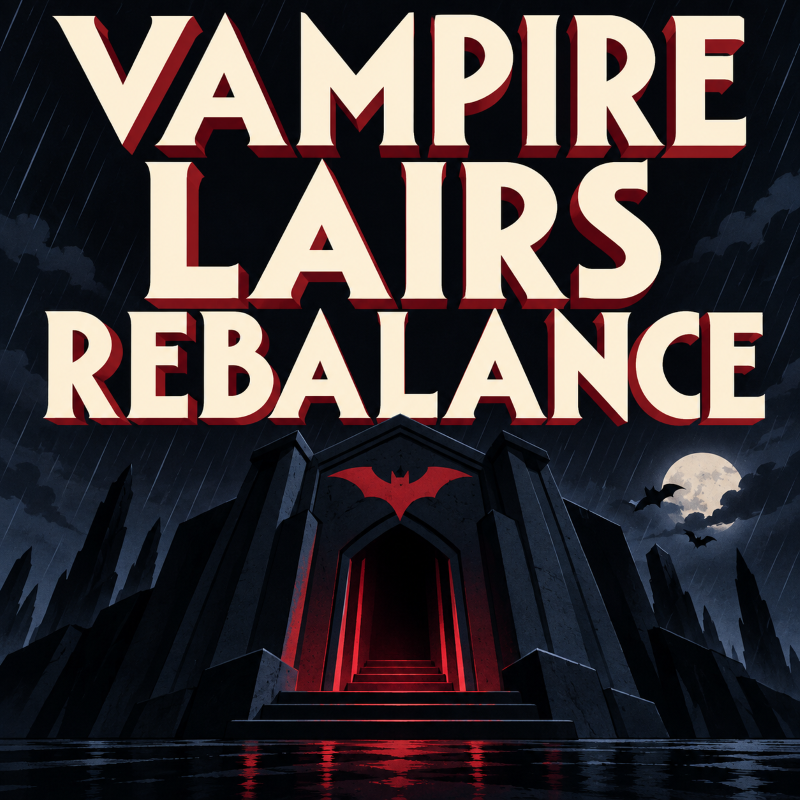 Vampire Lairs Rebalance / Ребаланс Логов Вампиров preview