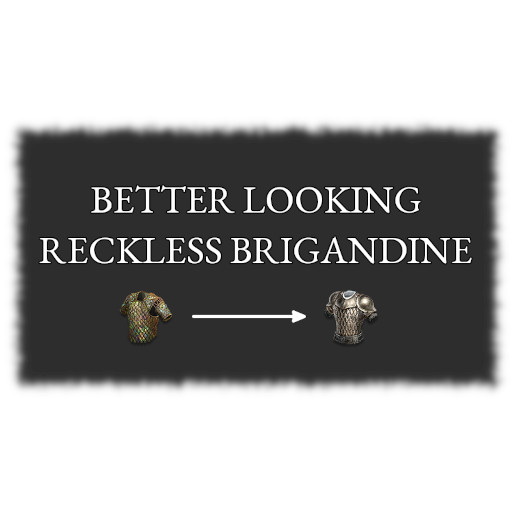 Better Looking Reckless Brigandine