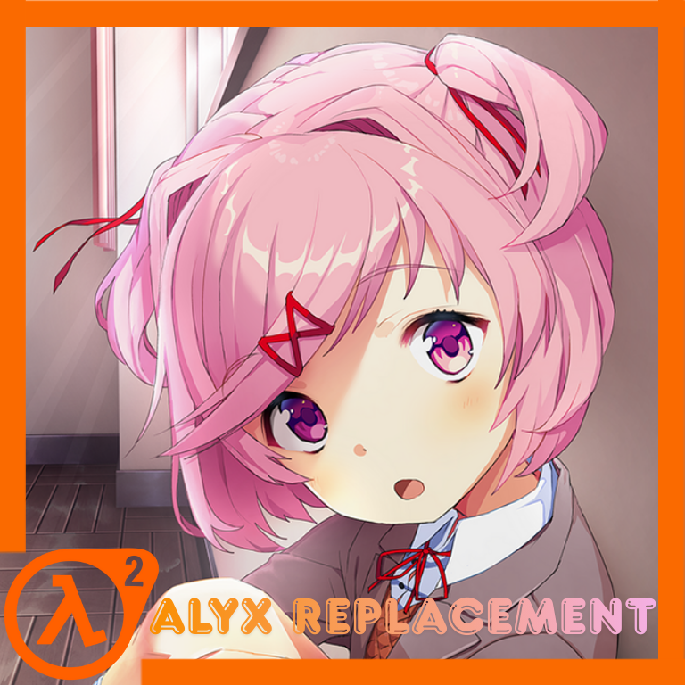 Natsuki (DDLC) Over Alyx Replacement