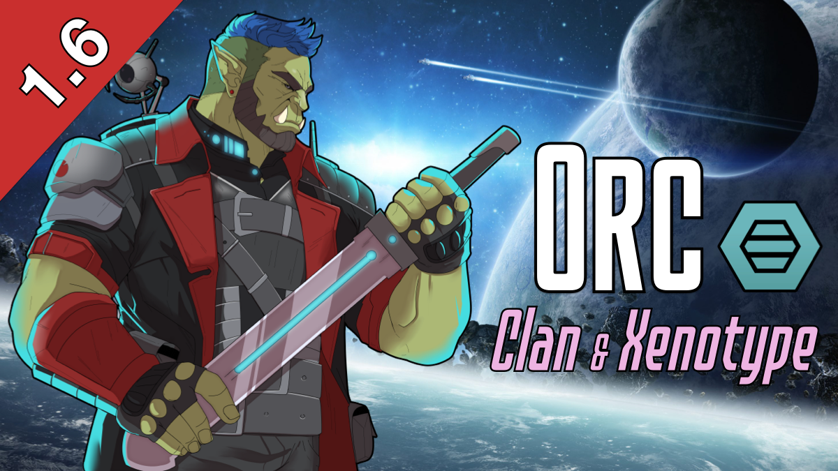 Orc Clan + Xenotype