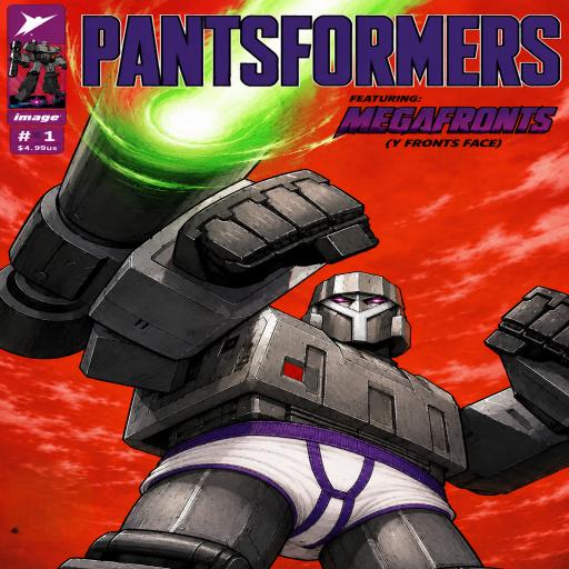 Pantsformers #1