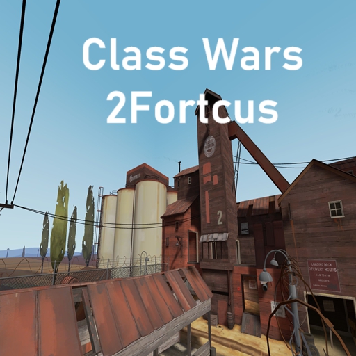 Class Wars 2Fortcus – Team Fortress 2 Mod