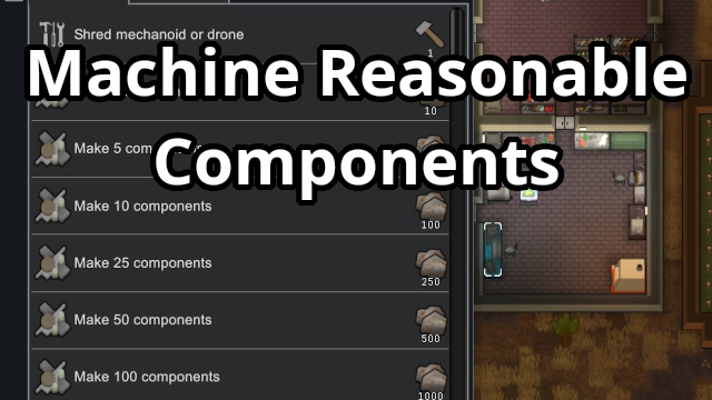 Machine Reasonable Components