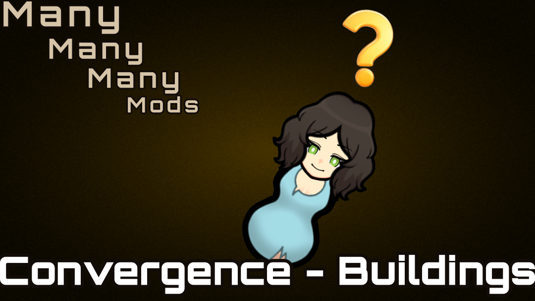 Many Many Many Mods Modularized - Convergence - Buildings preview