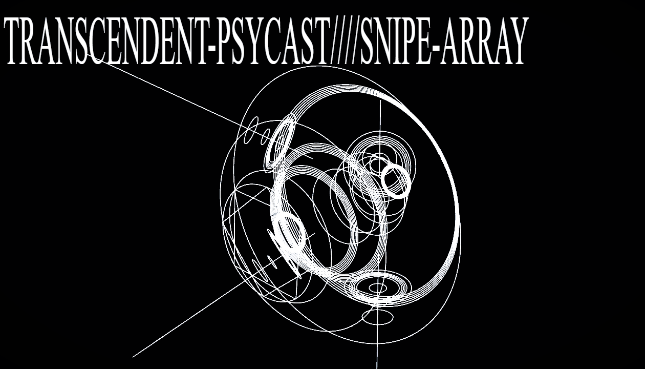 TRANSCENDENT PSYCAST SNIPE ARRAY