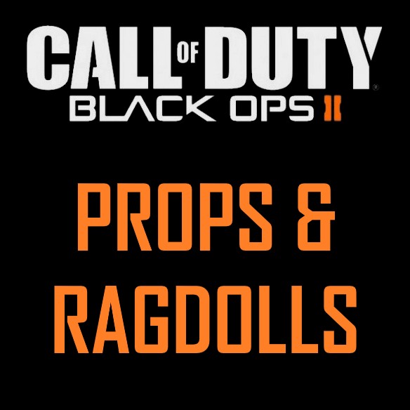 Black Ops 2 Props & Ragdolls preview