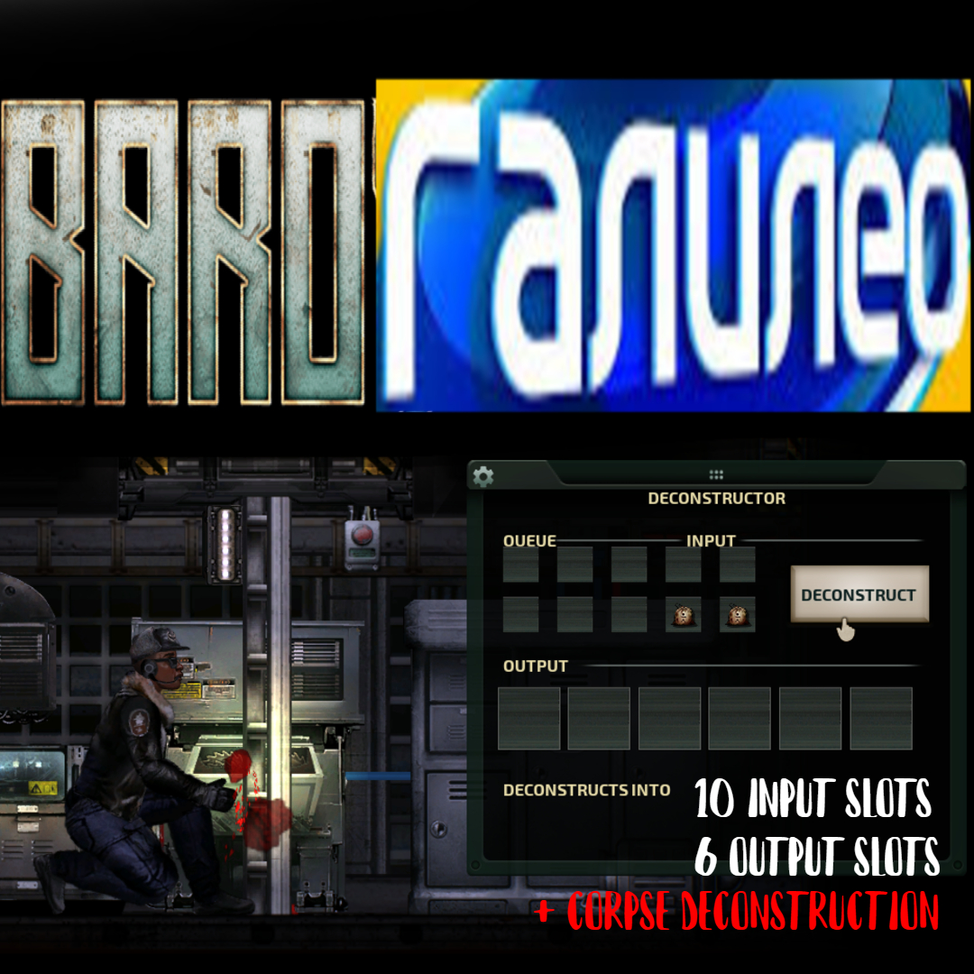 BaroGalileo+ with Even Bigger Deconstructor and Corpse Disposal – Barotrauma Mod