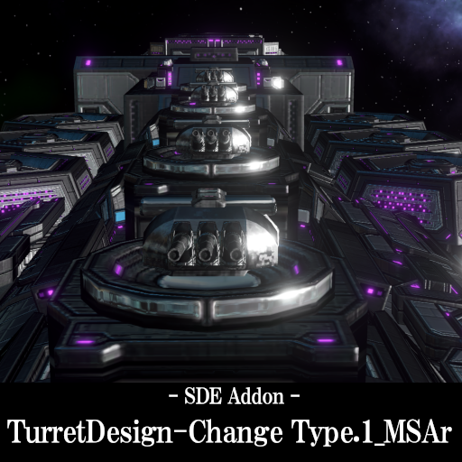 SDE Addon-TurretDesign-Change Type.1_MSAr