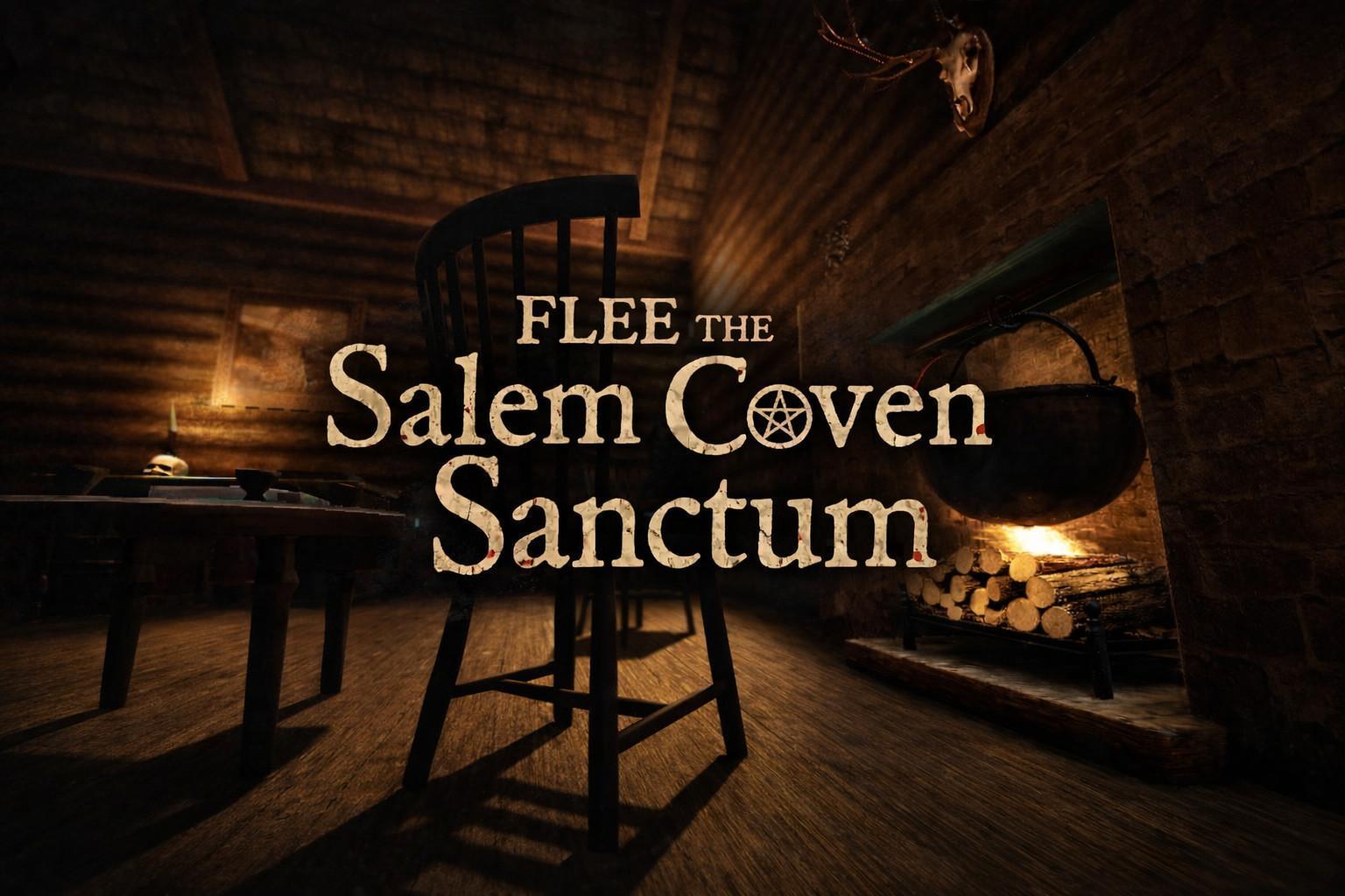 Flee the Salem Coven Sanctum