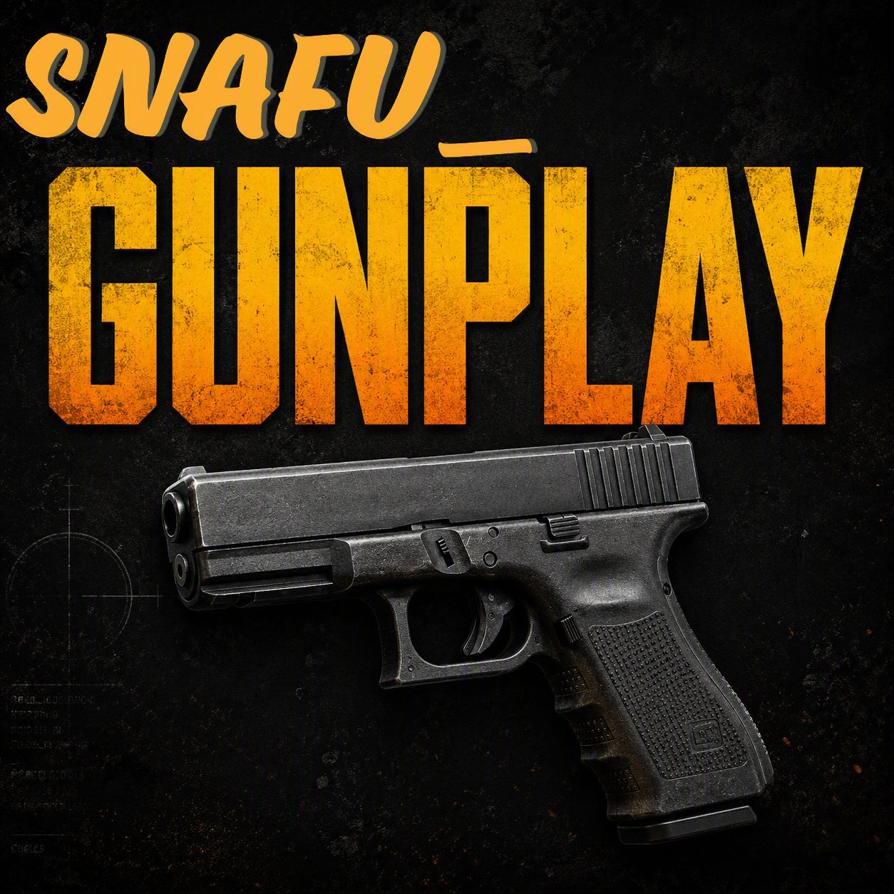 SNAFU_Gunplay