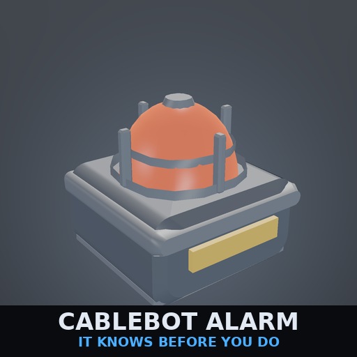Cablebot Vehicle Alarm