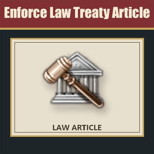 Enforce Law Treaty Article