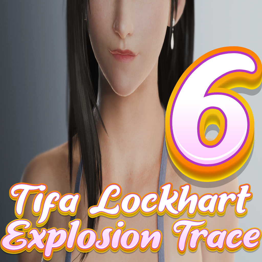 Tifa Lockhart Explosion Trace Vol. 6 (NSFW)
