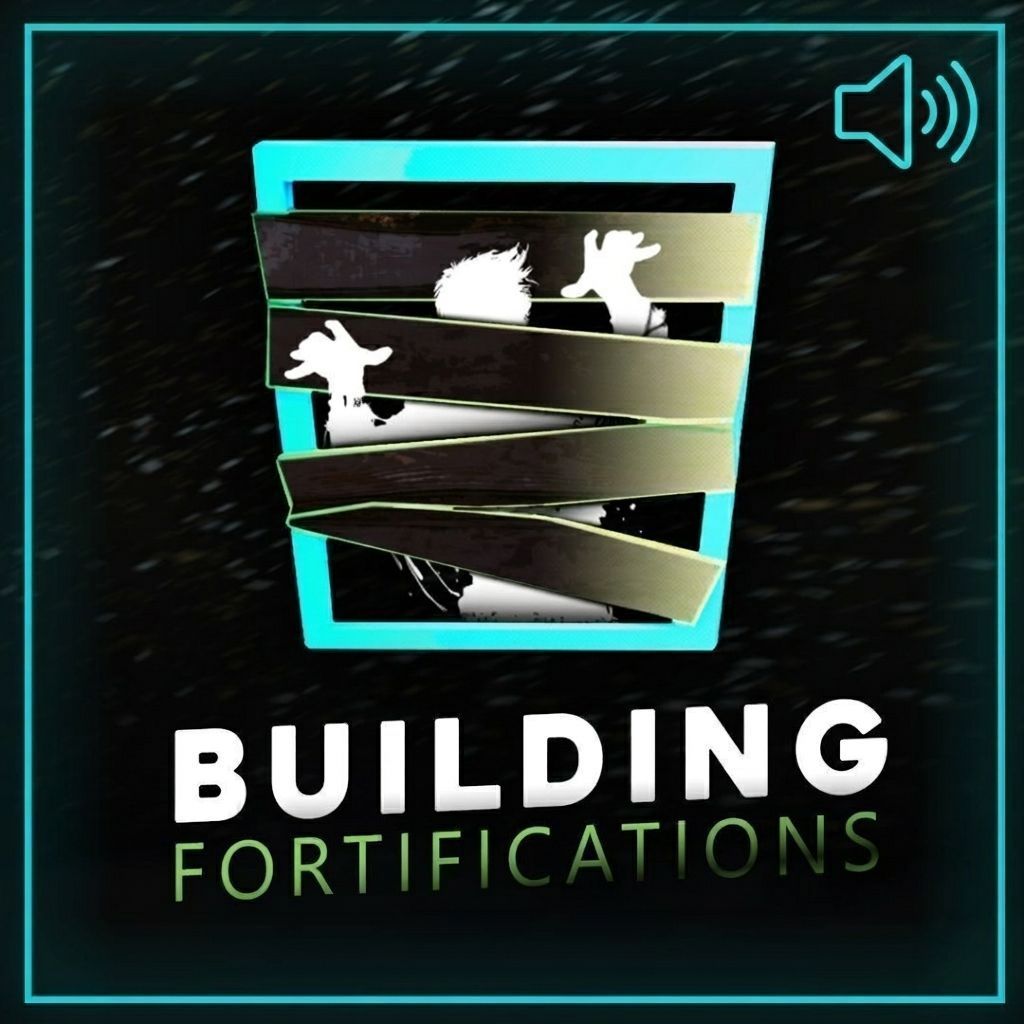 Building Fortifications Audio Fix