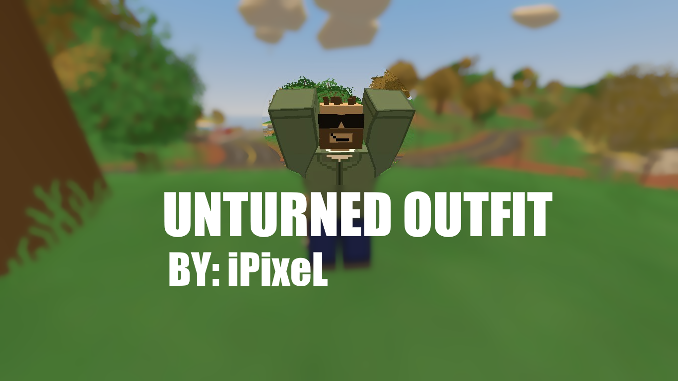 Unturned Outfit