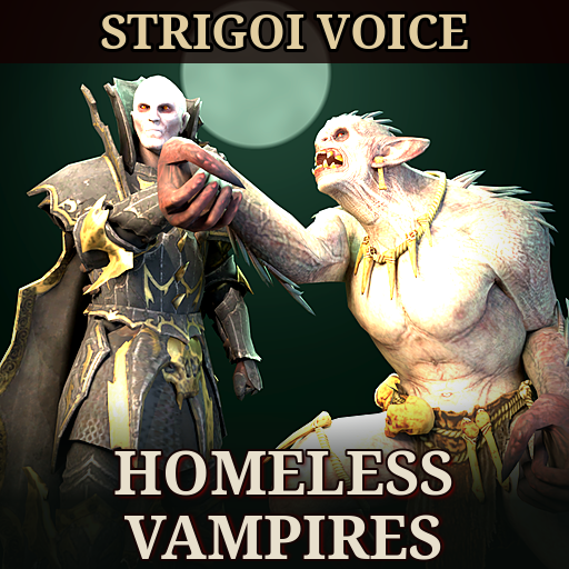 Homeless Vampires: Strigoi Voice