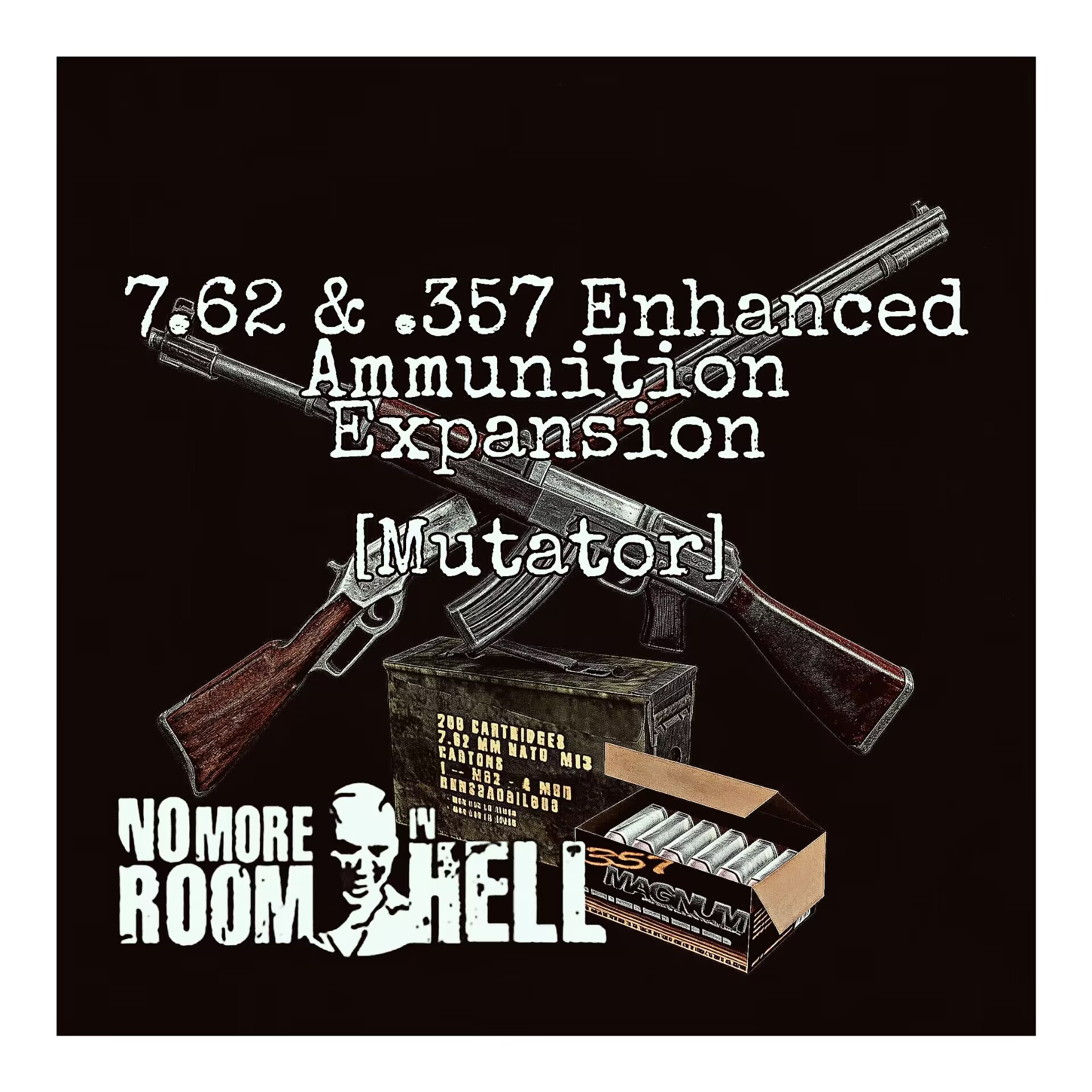 7.62 & .357 Enhanced Ammunition Expansion//7.62 & .357 强化弹药扩展