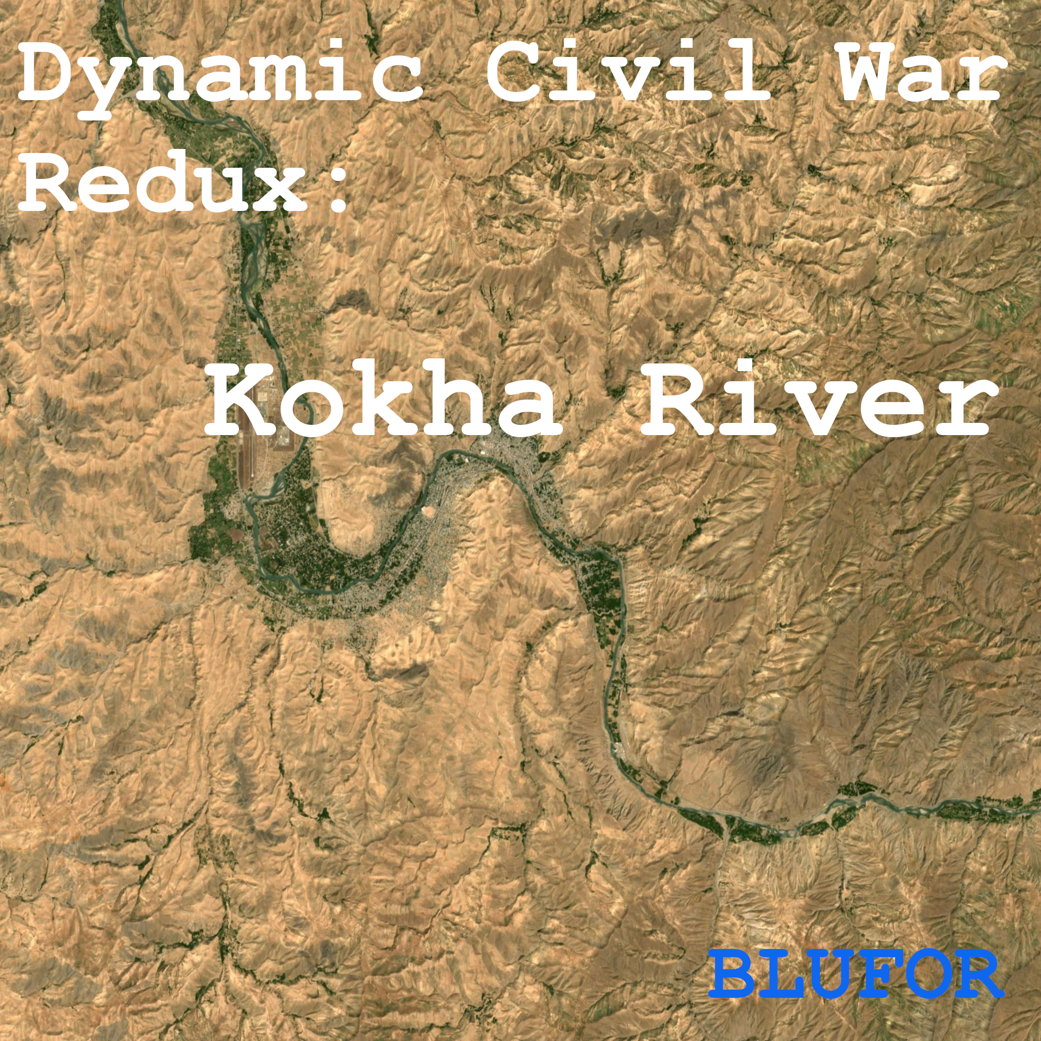 Dynamic Civil War Redux - Kokha River BLUFOR