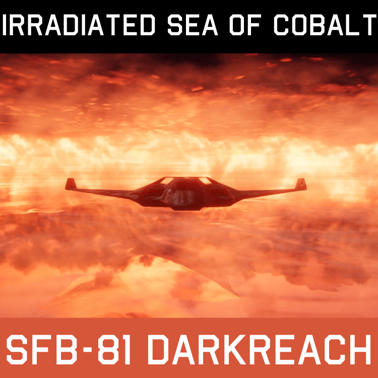 SFB-81 Darkreach 001 "Irradiated Sea of Cobalt"