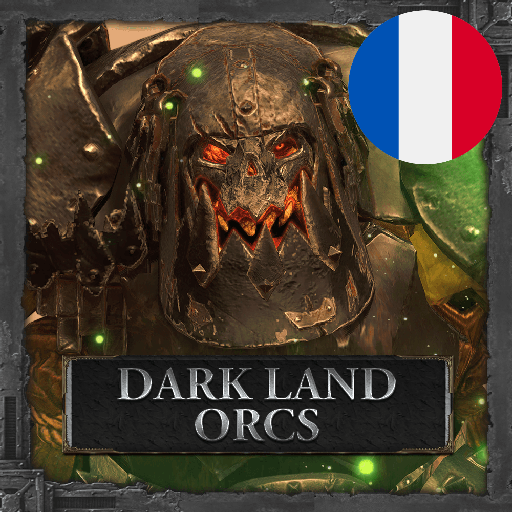 Français - Dark Land Orcs par Slavyk