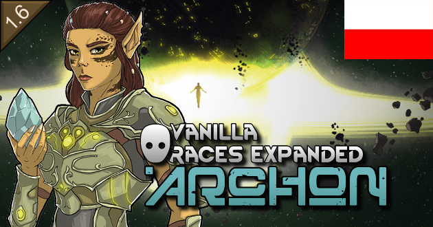 Vanilla Races Expanded - Archon [PL]