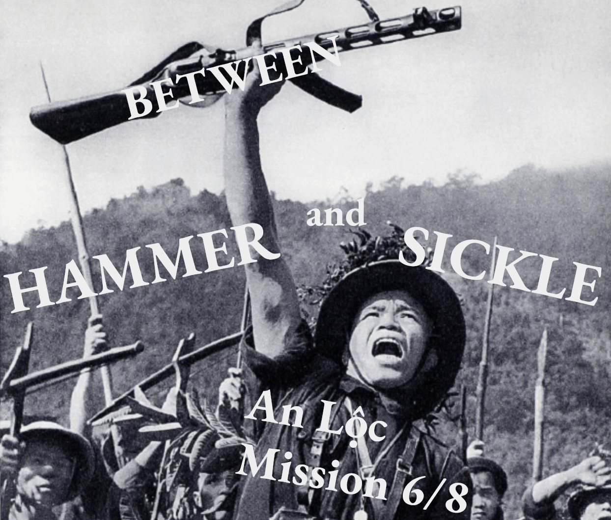 Between Hammer and Sickle [Vietnam Mission]