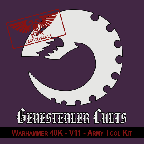 WH40K - 11th - Genestealer Cults - Army Tool Kit