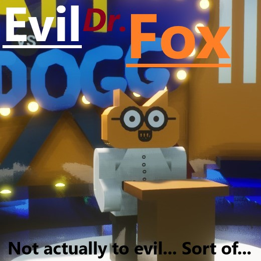 Evil Dr. Fox