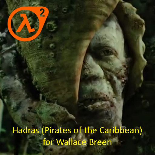 Hadras (Pirates of the Caribbean) for Wallace Breen (HL2)