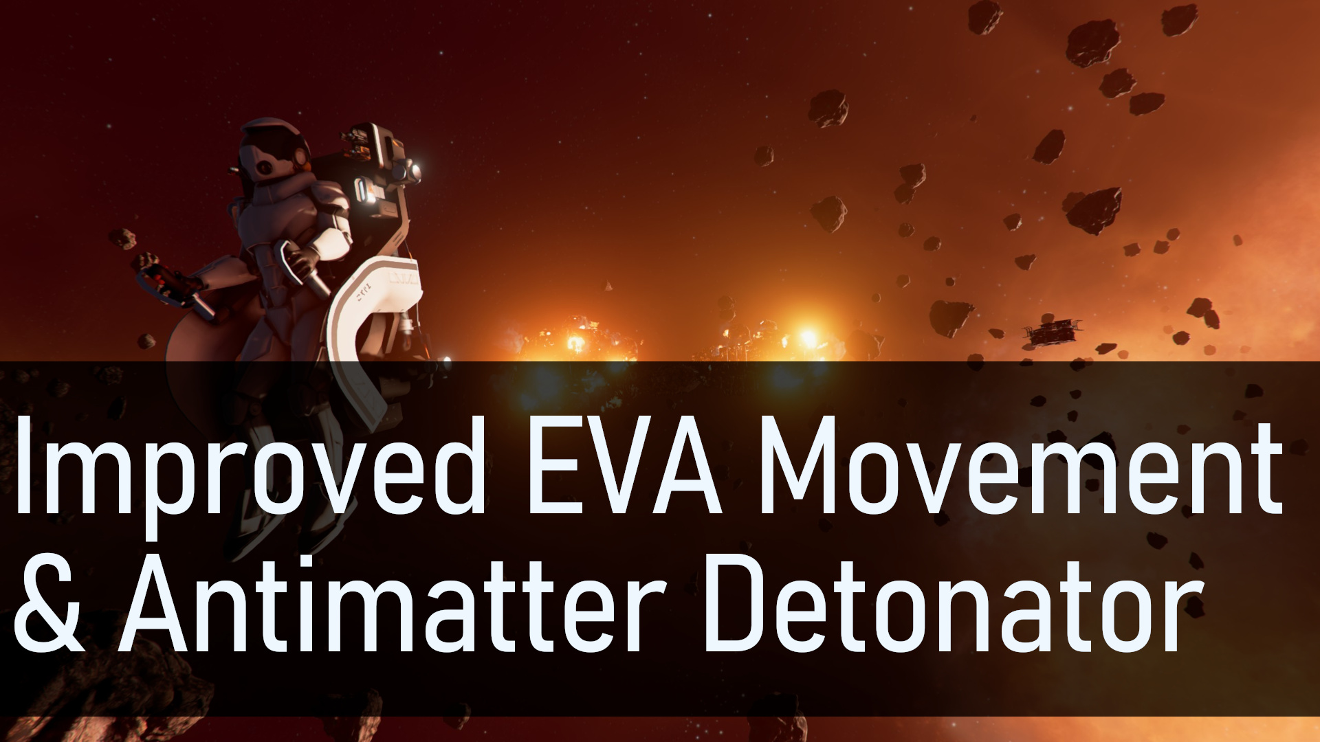 Improved EVA-Movement /  Antimatter-Detonator