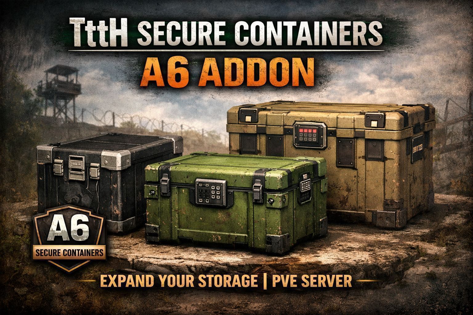 TttH Secure Containers - A-6 Secure Containers AddOn