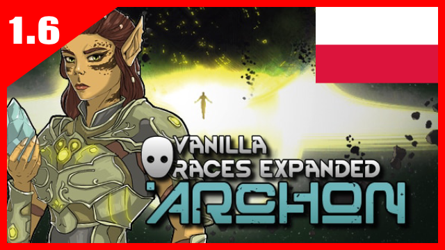 [Sub_Mod] Vanilla Races Expanded - Archon [PL]