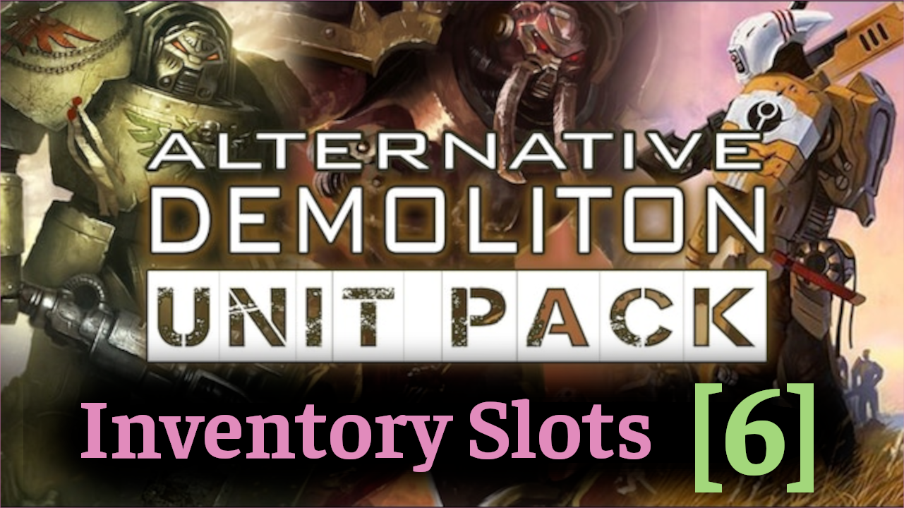 DexGattaca Demolition Pack Alternative + Inventory for All Units (6)