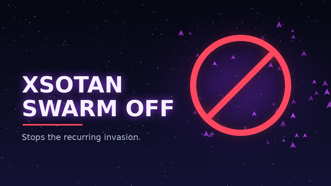 Xsotan Swarm Off