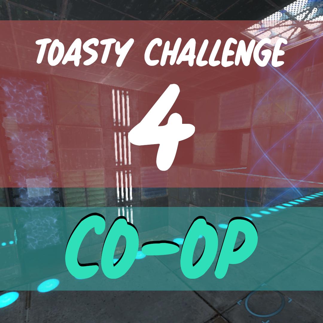 Toasty Challenge 4