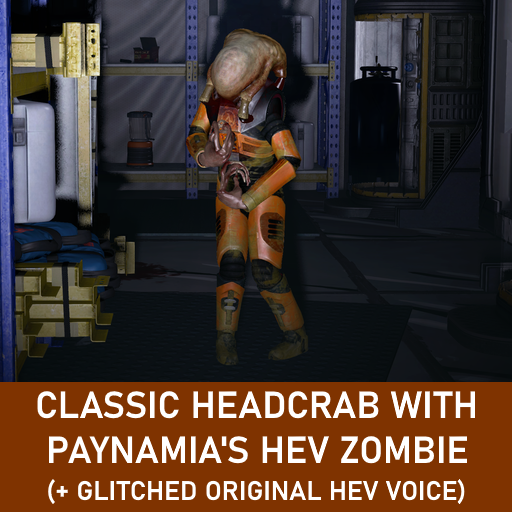 Classic Headcrab and Paynamia's HEV Zombie with Glitched Original HEV Voice (from Entropy: Zero 2)
