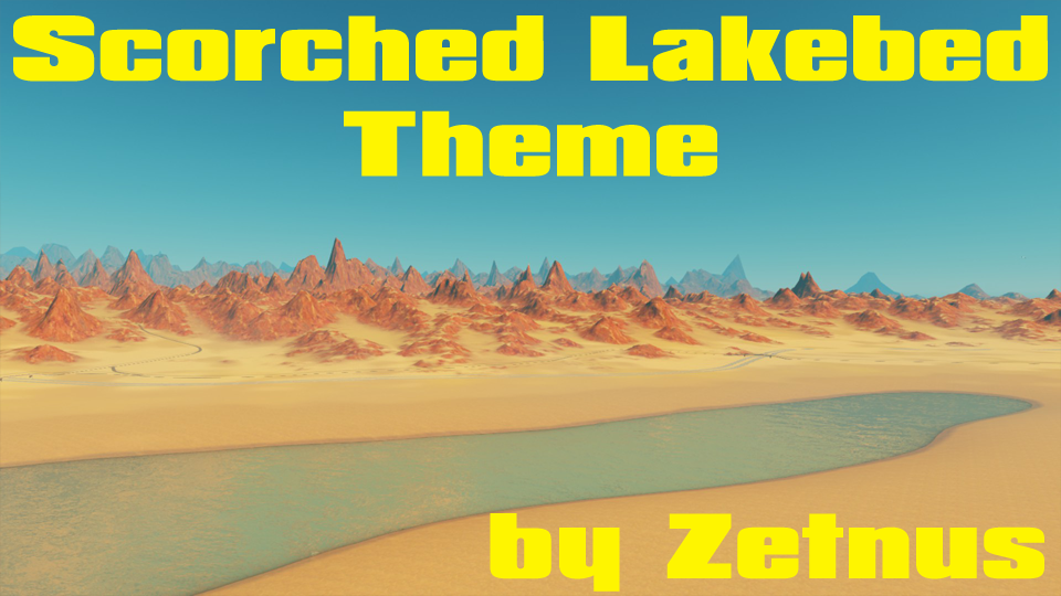 Scorched Lakebed Theme