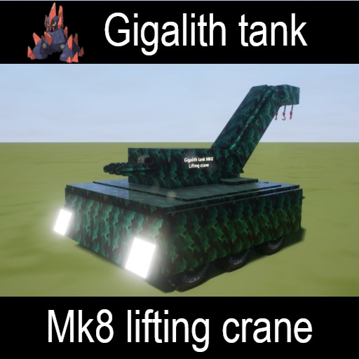 Gigalith tank mk8 lifting crane