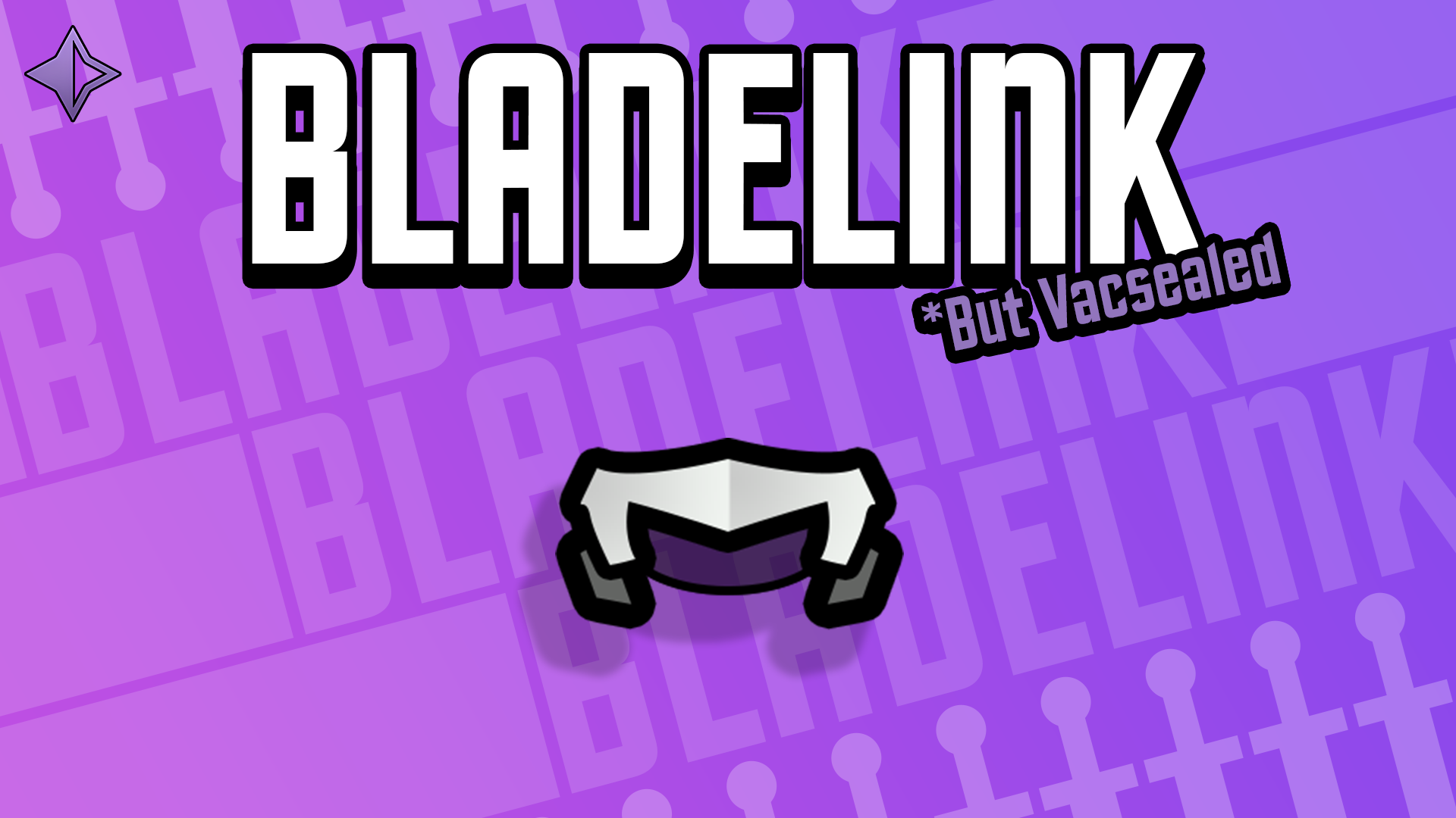 Bladelink but Vacsealed