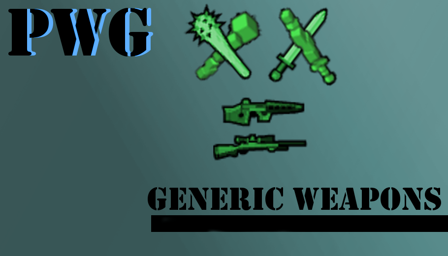 PWG Perfectly Generic Weapons