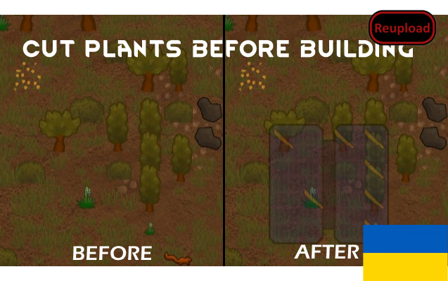 Cut plants before building (Continued) UA