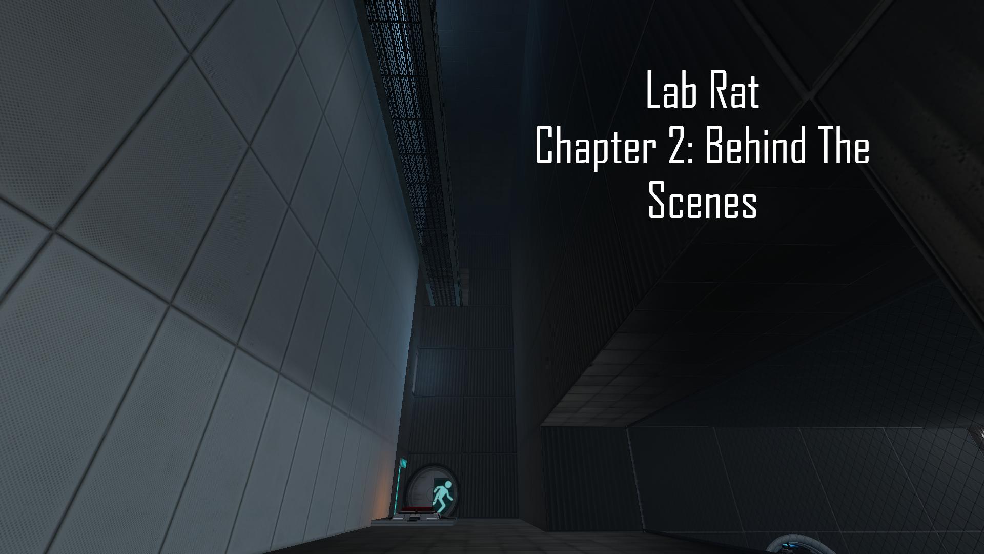 Lab Rat | Chapter 2: Behind The Scenes