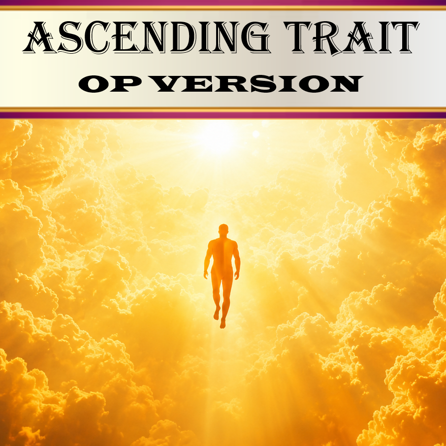 Ascending OP Trait