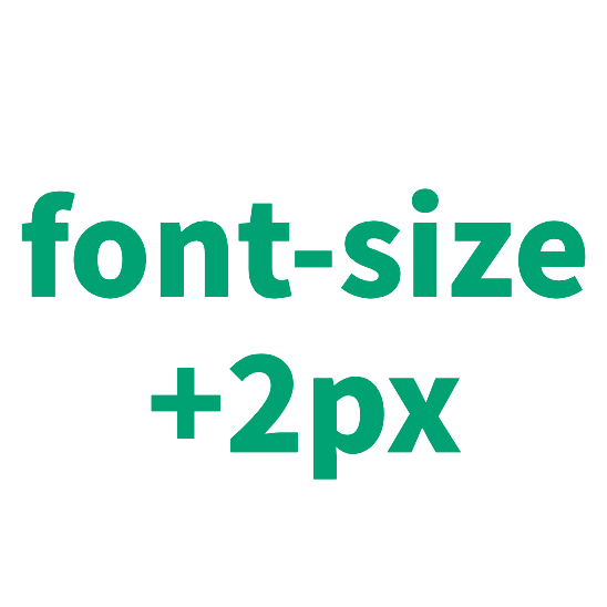 Larger Font