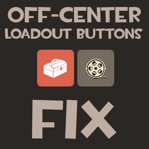 Off-Center Loadout Buttons Fix