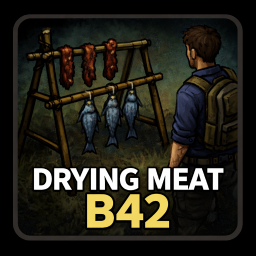 Advanced Drying B42 – Project Zomboid Mod