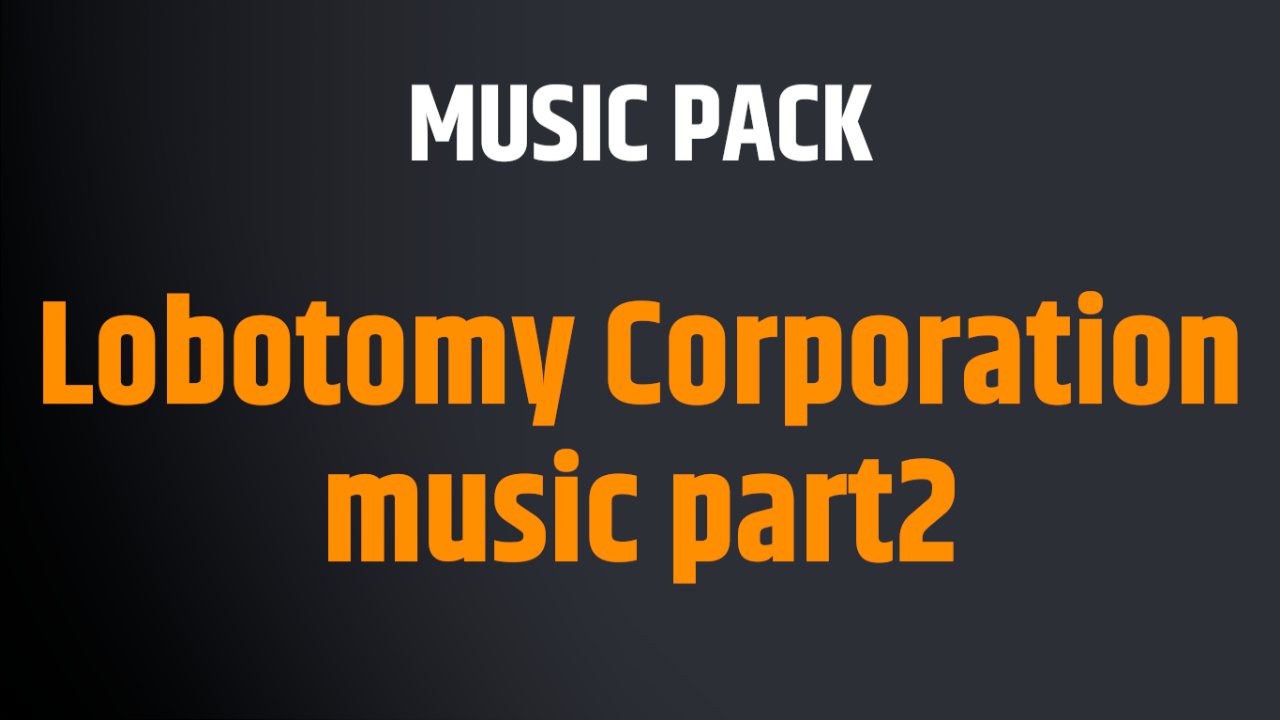 Lobotomy Corporation music part2