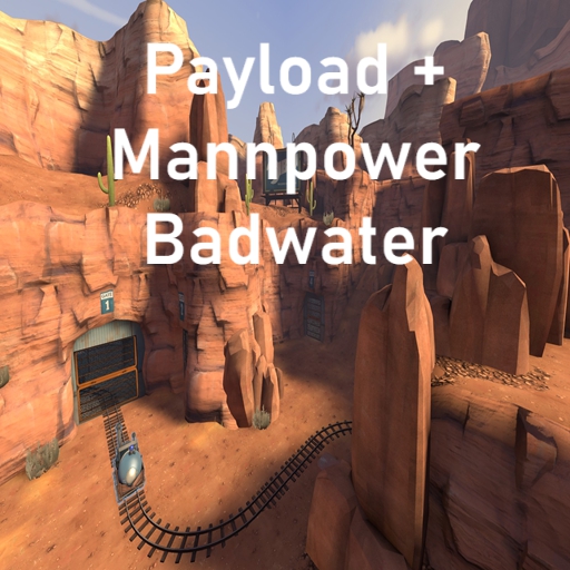 Payload + Mannpower Badwater – Team Fortress 2 Mod